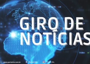 Giro de notícias: três destaques na edição desta quarta-feira, dia 21/09/2022