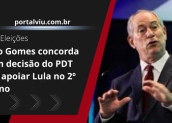 O que Ciro Gomes falou que anunciar apoio a Lula no 2º turno