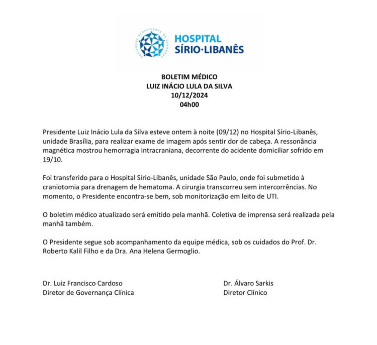 A equipe médica do Hospital Sírio-Libanês divulgou um boletim médico sobre seu estado de saúde do presidente Luiz Inácio Lula da Silva após a cirurgia realizada na madrugada desta terça-feira.